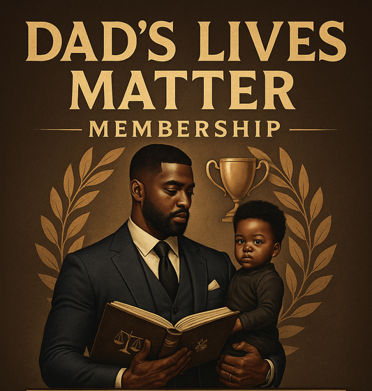 Dad’s Lives Matter Campaign